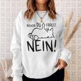 With Slogan 'Die Finger -Or Du Fragst No' Sweatshirt Geschenke für Sie