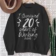 20 Years Work Anniversary Survived Employee Colleague Sweatshirt Gifts for Old Women