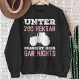 Under 200 Hektar Passiert Hier Gar Nichts Farmers Sweatshirt Geschenke für alte Frauen