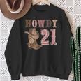 21St Birthday Howdy Birthday 2024 Western 21St Birthday Sweatshirt Gifts for Old Women