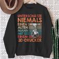 With 3D Print Unterschätz Niemals Einen Alten Mann With 3D Printer Sweatshirt Geschenke für alte Frauen