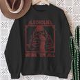 Alcohol Drink 'Em All Sweatshirt Geschenke für alte Frauen