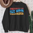 Arbeitszeitbetam Ist Keinerbrechen Sweatshirt Geschenke für alte Frauen