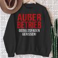 Außer Berieb Geduldsfaden Gerissen Auser Betrieb Gerissen Arbeit Office Keine Peduld S Sweatshirt Geschenke für alte Frauen