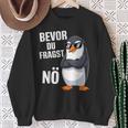 Bevor Du Fragst Nein Pinguin Sweatshirt Geschenke für alte Frauen