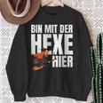 Bin Mit Der Hexe Hier Sweatshirt Geschenke für alte Frauen