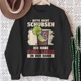 Bitte Nicht Schubsen Ich Habe Cuba Libre In Der Hand Bitte Nicht S Sweatshirt Geschenke für alte Frauen