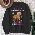 Bye Bye Kindergarten Ich Ride Jetzt In Die Schule Rider Sweatshirt Geschenke für alte Frauen