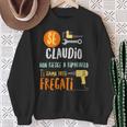 Claudio Maglia Con Testo Divertente Uomo Ragazzo Fai Da Te Felpa Regalos para ancianas