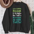 Donna Ho Sempre Ragione Regalo Originale Scritta Divertente Con Collo A Felpa Regalos para ancianas