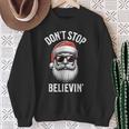 Don't Stop Believing Santa Claus Christmas Boys Sweatshirt Gifts for Old Women
