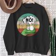 Before Du Fragst Nein Nöintage Frog Sweatshirt Geschenke für alte Frauen