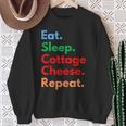 Eat Sleep Cottage Cheese Repeat For Cottage Cheese Lovers Sweatshirt Gifts for Old Women