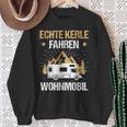 Echte Kerle Fahren Motorhome Sweatshirt Geschenke für alte Frauen