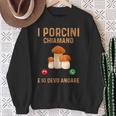 Fungo Cacciatore Fungaiolo I Porcini Chiamano Funghi Felpa Regalos para ancianas