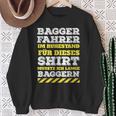 Digger Driver Digger Driver Digger Retirement Pension Sweatshirt Geschenke für alte Frauen