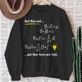 God Said Maxwells Equations And Then There Was Light Physics Felpa Regalos para ancianas