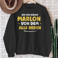 Ich Bin Dieser Marlon Sweatshirt Geschenke für alte Frauen