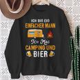 Ich Bin Ein Einfach Mann Ich Mag Camping Und Bier Sweatshirt Geschenke für alte Frauen