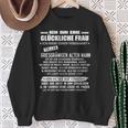 Ich Bin Eine Glückliche Frau Ich Habe Einen Sweatshirt Geschenke für alte Frauen