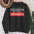 Ich Bin Kein Freundon Hochzeiten Aber Ich Mag Scheiden Sweatshirt Geschenke für alte Frauen