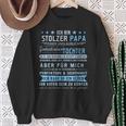 Ich Bin Stolzer Papaater Tochter Eltern Geschenk Ich Bin Sweatshirt Geschenke für alte Frauen