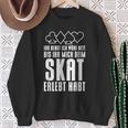 Ihr Denkt Ich Wäre Nett Skatspieler I Sweatshirt Geschenke für alte Frauen