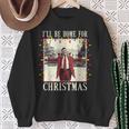 I'll Be Home For Christmas 2024 Family Xmas Pajamas Matching Sweatshirt Gifts for Old Women
