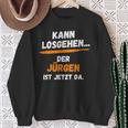 Jürgen Saying First Name Kann Losgehen Sweatshirt Geschenke für alte Frauen