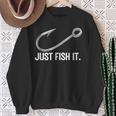 Just Fish It Divertente All'aperto Felpa Regalos para ancianas