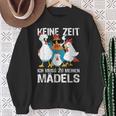 Keine Zeit Ich Muss Zu Mein Mäds Gockel Hühner Kein Zeit Ich Muss Sweatshirt Geschenke für alte Frauen