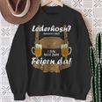 Lederhosn Brauch I Ned I Bin Nur Zum Feiern Da Oktoberfest Sweatshirt Geschenke für alte Frauen