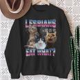 Lesbians Eat What Lesbians Eat What Sweatshirt Geschenke für alte Frauen