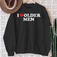 I Love Older Sweatshirt Geschenke für alte Frauen