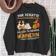 Mir Rechts Ich Gehh Zu Meine Hhnern Mir Rechts Ich Gehh Sweatshirt Geschenke für alte Frauen