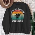 Mir Reichts Ich Geh Auf Weltreise Travel Sweatshirt Geschenke für alte Frauen