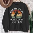 Mir Reichts Ich Geh Reiten Retrointage Rider S Sweatshirt Geschenke für alte Frauen