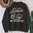 Moped Simson Schwalbe Wenn Du Keine Hen If Sweatshirt Geschenke für alte Frauen