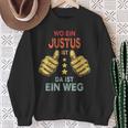 Name Justus Wo Ein Justus Istorname Sweatshirt Geschenke für alte Frauen