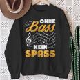 Ohne Bass Kein Spaß Chor Sänger Orchestra Sweatshirt Geschenke für alte Frauen