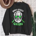 Opas Gegen Grüne Nein Danke Sweatshirt Geschenke für alte Frauen