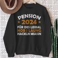 Pension 2024 Für Dieses Musste Ich Lang Arbeit Sweatshirt Geschenke für alte Frauen