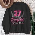 Perfetta E Cosi Figa 37 Anni Compleanno Felpa Regalos para ancianas