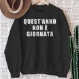 Quest'anno Non È Giornata Scherzo Ironico Regalo Divertente Felpa Regalos para ancianas