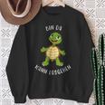 Schildkröte Bin Da Kann Losgehen Statement Motif Sweatshirt Geschenke für alte Frauen