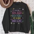 My Schlager Costume Ist In Der Wäsche Schlager Party Outfit S Sweatshirt Geschenke für alte Frauen