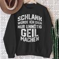 Schlank Würde Ich Dich Nur Unnötig Geil Machen Felpa Regalos para ancianas