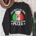 Sei Nett Zu Mir Ich Mache Deine Pizza Pizzabäcker Pizzeria Sweatshirt Geschenke für alte Frauen