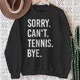 Sorry Can't Tennis Bye Divertenteintage Retro Giocatore Di Tennis Felpa Regalos para ancianas