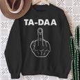 Ta-Daa Middle Finger Ich Hasse Menschen Sweatshirt Geschenke für alte Frauen